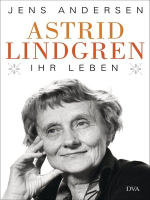 cover image of Astrid Lindgren. Ihr Leben